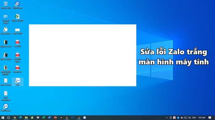 TNC Store Cách Khắc Phục Zalo Bị Trắng Màn Hình Trên Máy Tính