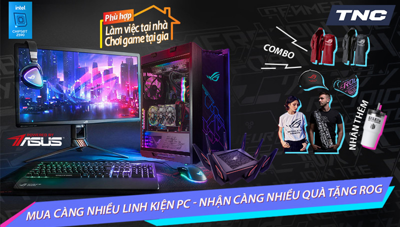 [ ASUS ] MUA CÀNG NHIỀU LINH KIỆN – NHẬN CÀNG NHIỀU QUÀ TẶNG ROG!