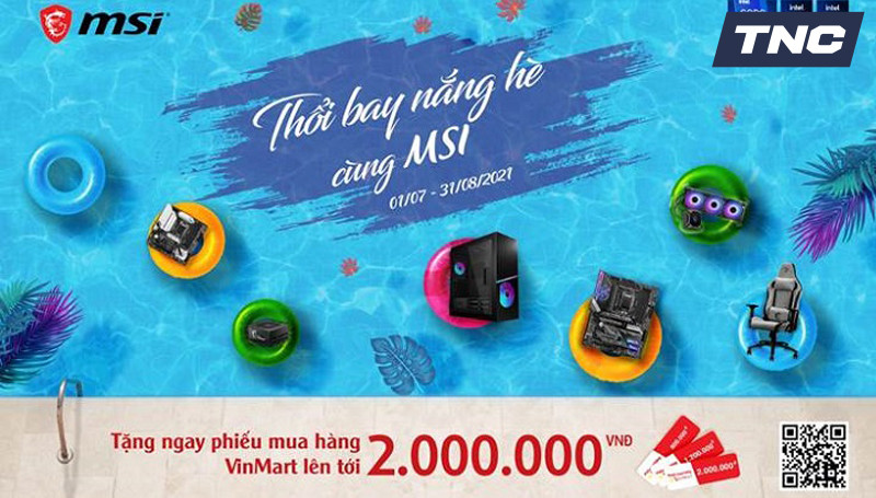 [CTKM MSI] THỔI BAY NẮNG HÈ CÙNG MSI 