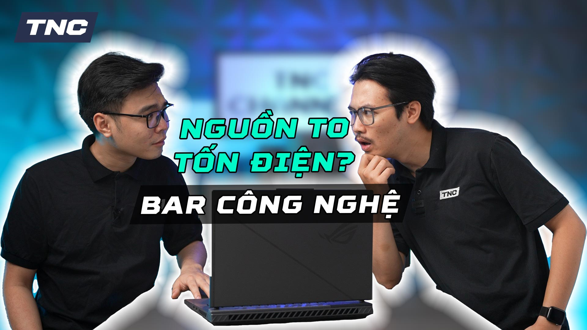 Bar công nghệ #6: RTX 4070 phải dùng nguồn 1000W? Tại sao laptop tốn ít điện hơn PC