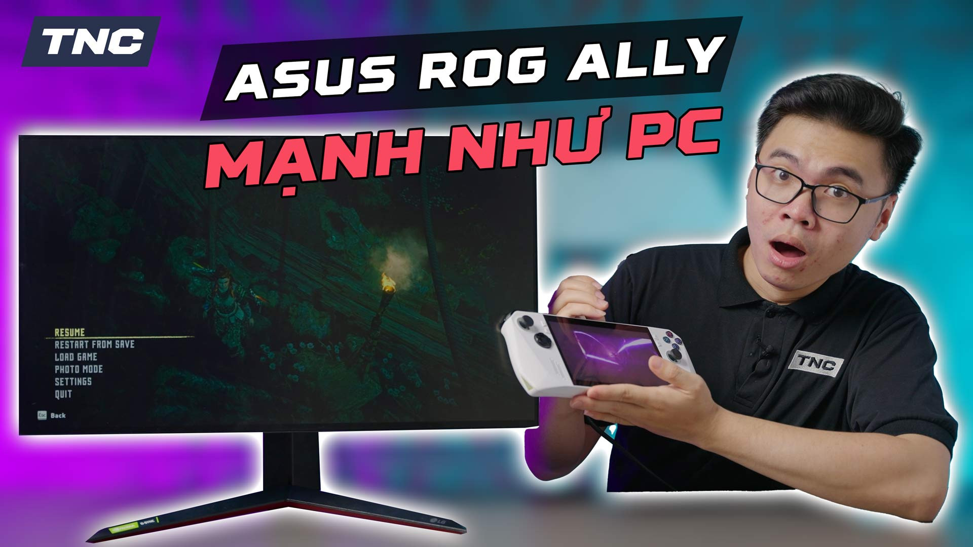 Trải nhiệm ASUS ROG Ally: Thú vị - Mạnh - Gần giống PC