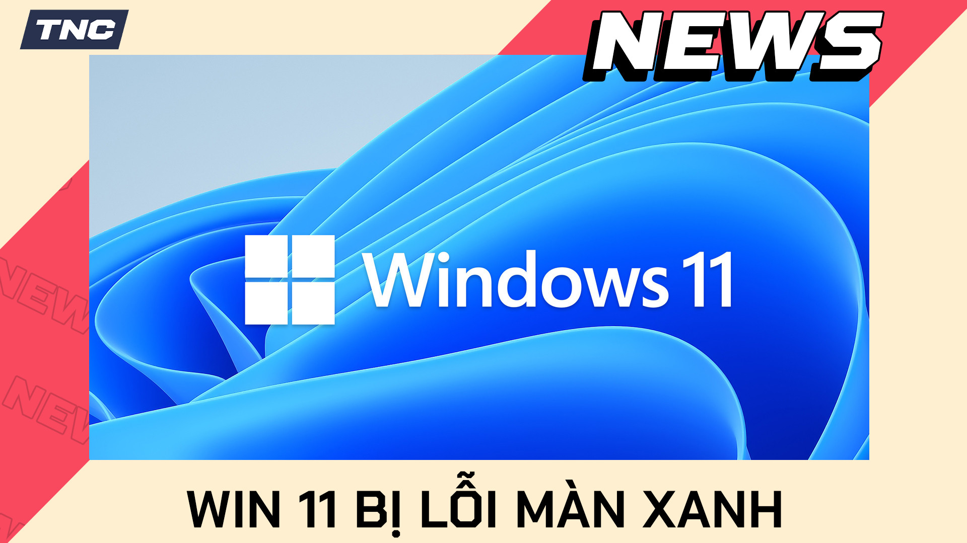 Microsoft xác nhận lỗi màn với Win 11