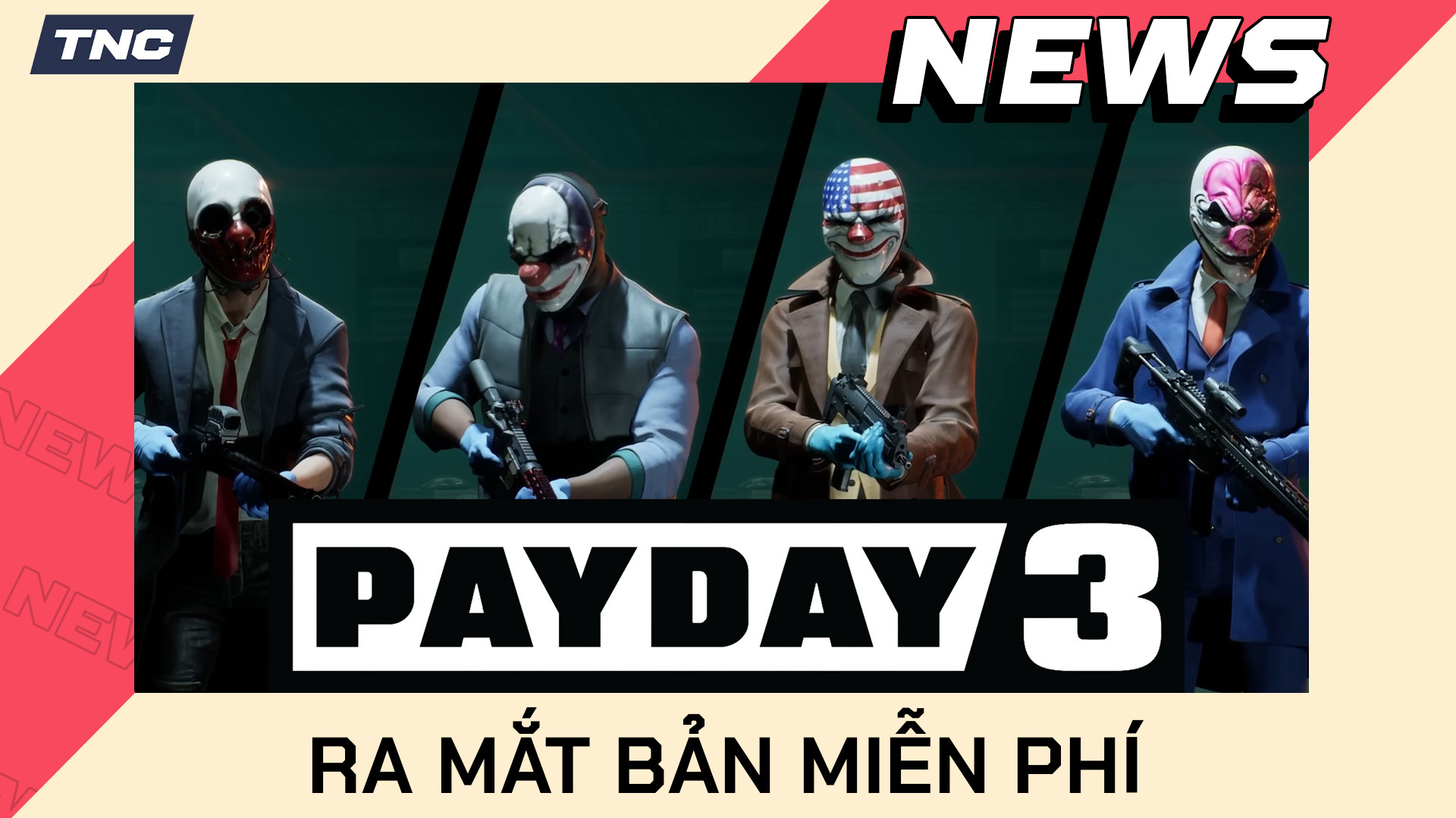 Trải nghiệm PayDay 3 miễn phí