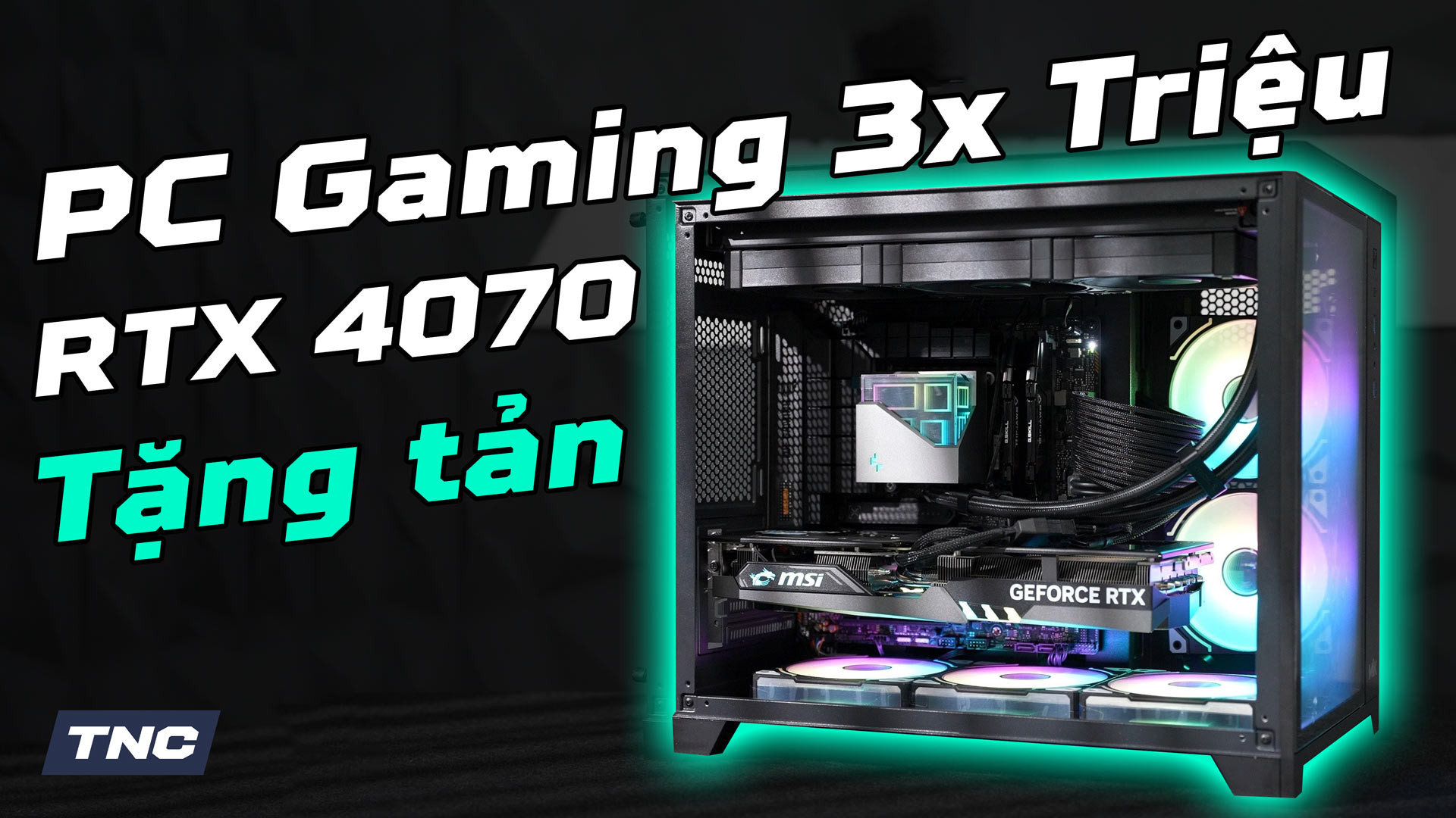 Build PC Gaming 33 triệu nét căng