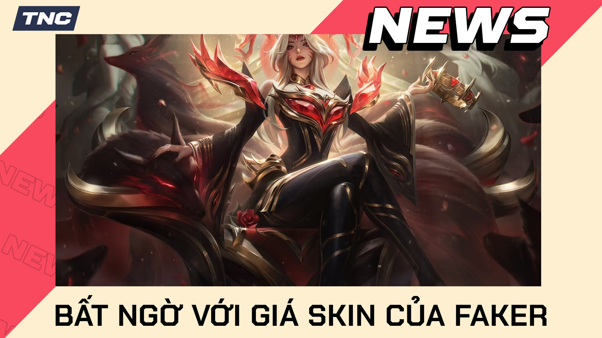 Bất Ngờ Với Giá Skin Ahri và LeBlanc Của Faker 