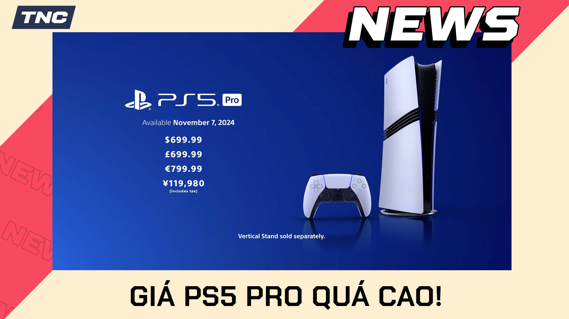 Giá Bán PS5 Pro Lên Tới 699 USD