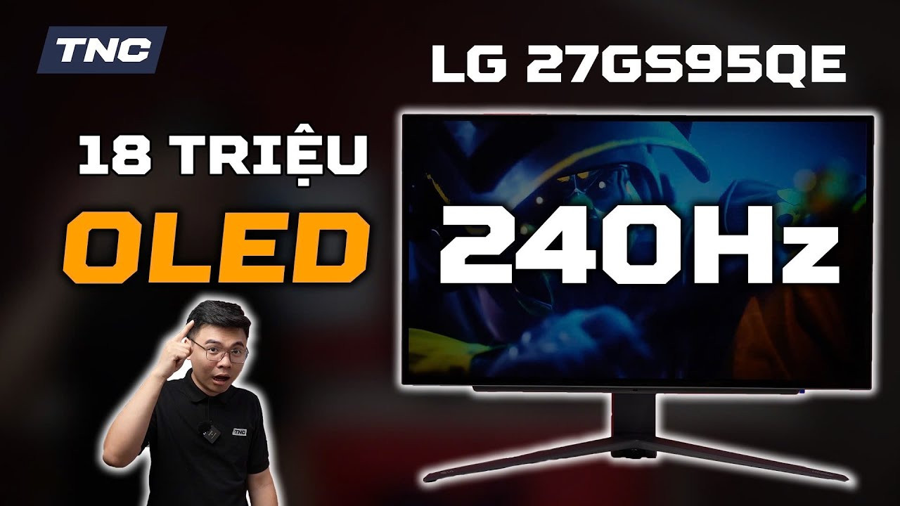 LG 27GS95QE-B: 18 Triệu OLED 240Hz