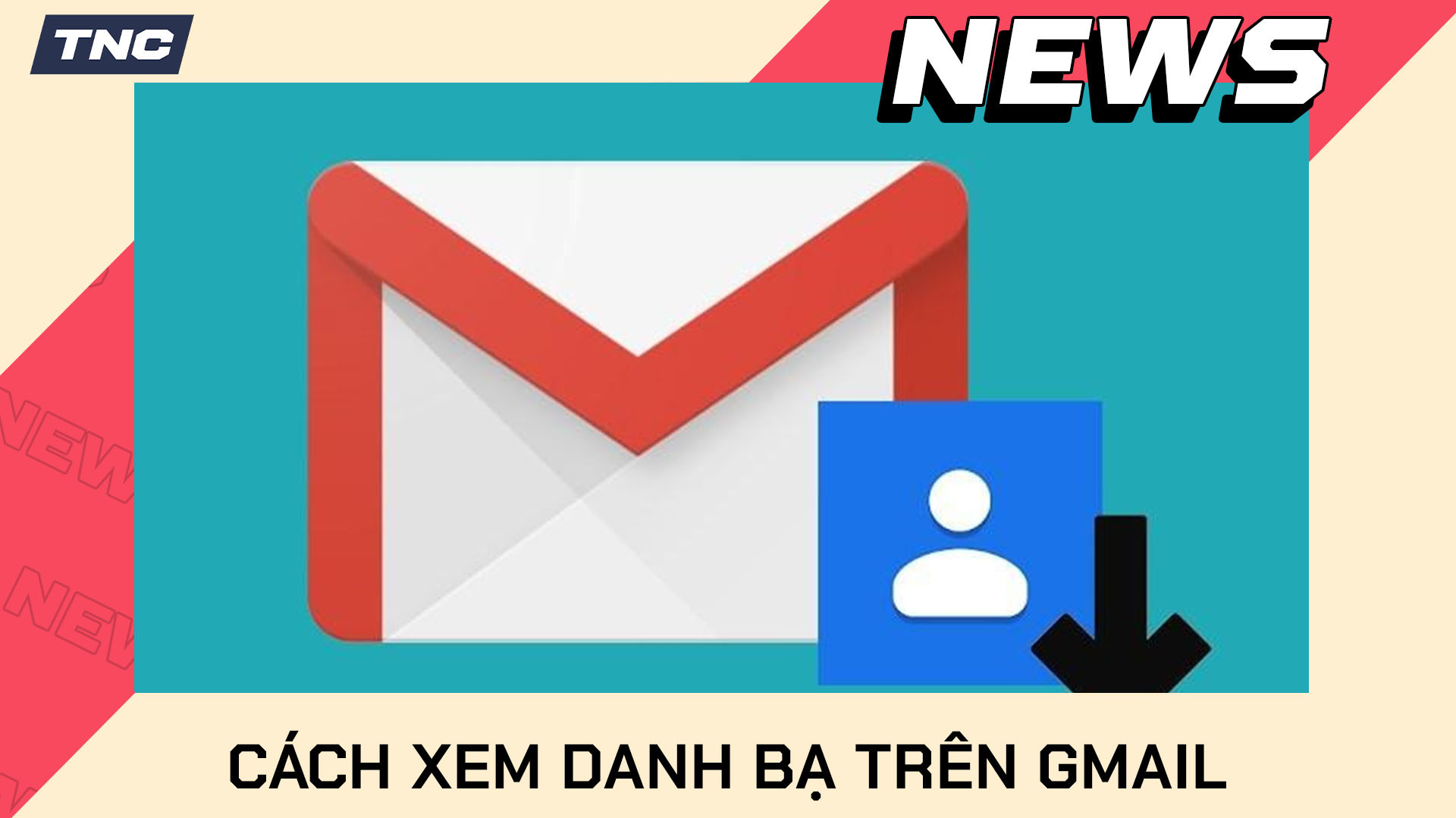 Cách Xem Danh Bạ Trên Gmail Bằng Điện Thoại Và Máy Tính