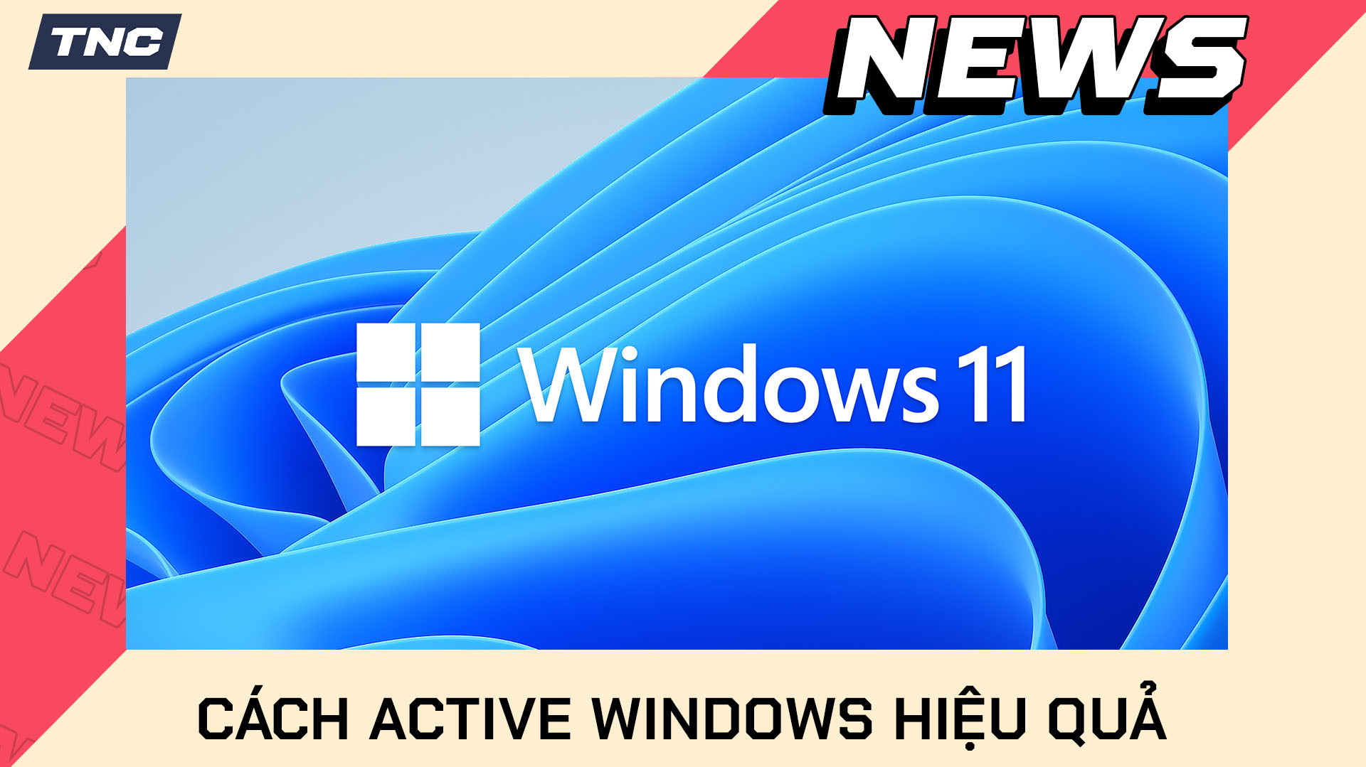 Hướng Dẫn Cách Active Windows 11 Hiệu Quả