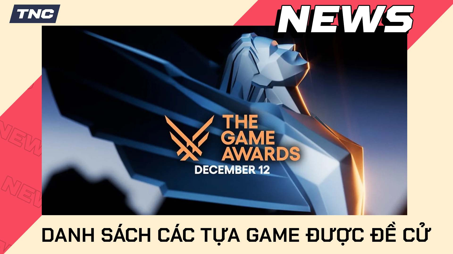 Những Tựa Game Được Đề Cử Trong The Game Award 2024