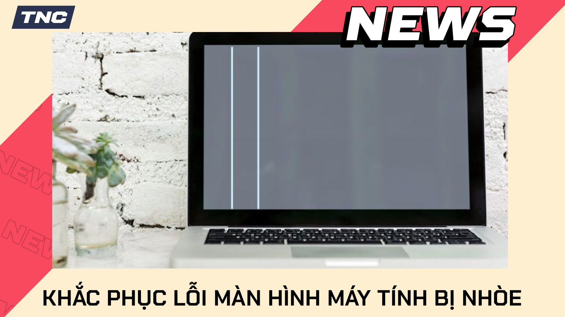 Cách Khắc Phục Lỗi Màn Hình Máy Tính Bị Nhoè 