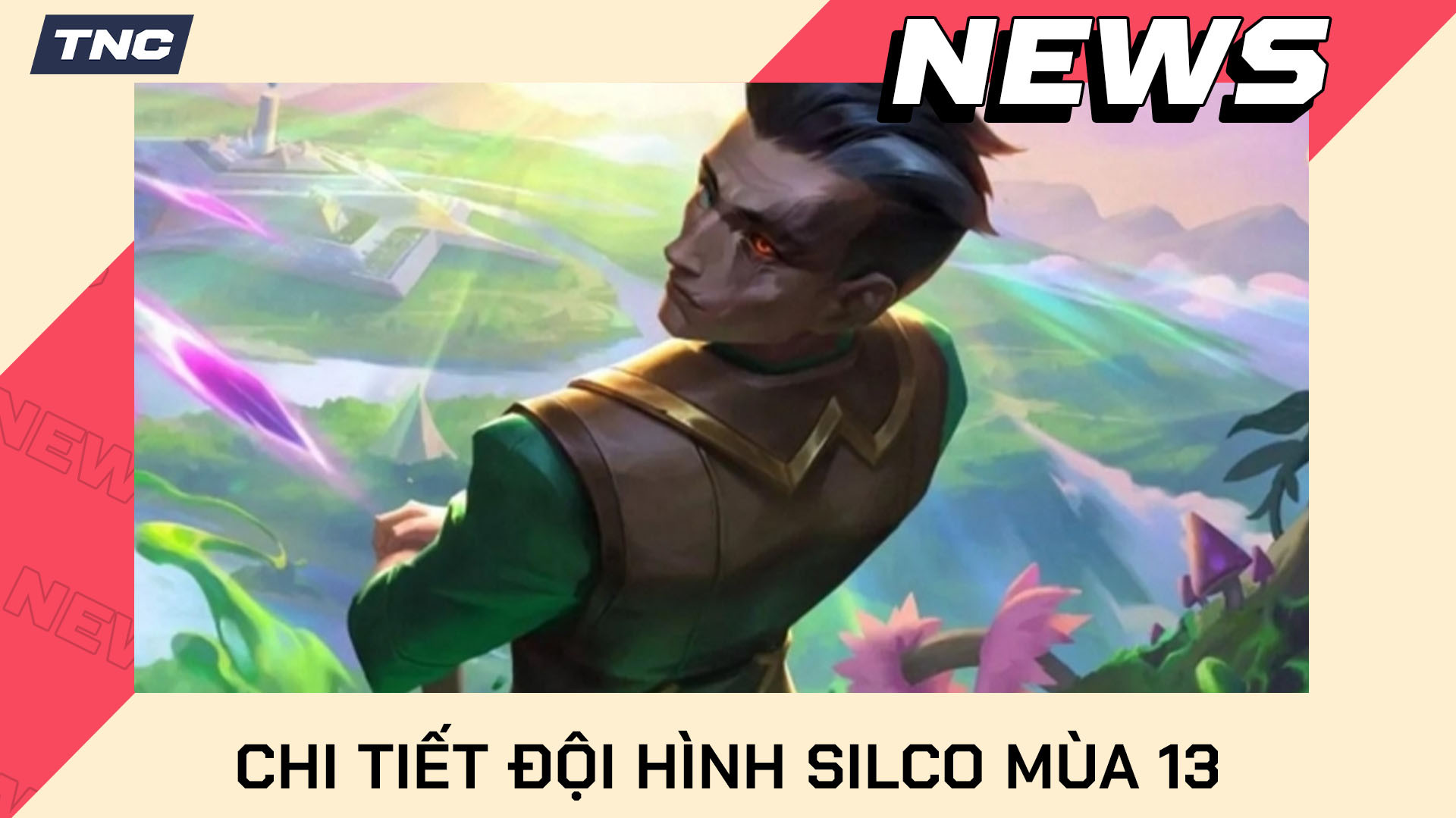 Hướng Dẫn Chơi Đội Hình Silco DTCL Mùa 13