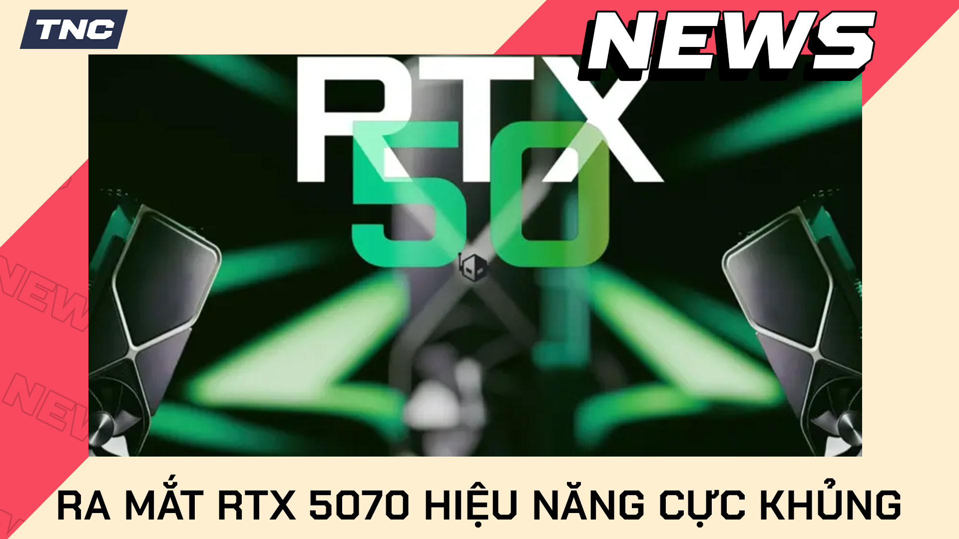 CES 2025: Ra Mắt “RTX 5070” Hiệu Năng Tương Đương “RTX 4090” Giá Chỉ Bằng 1/3