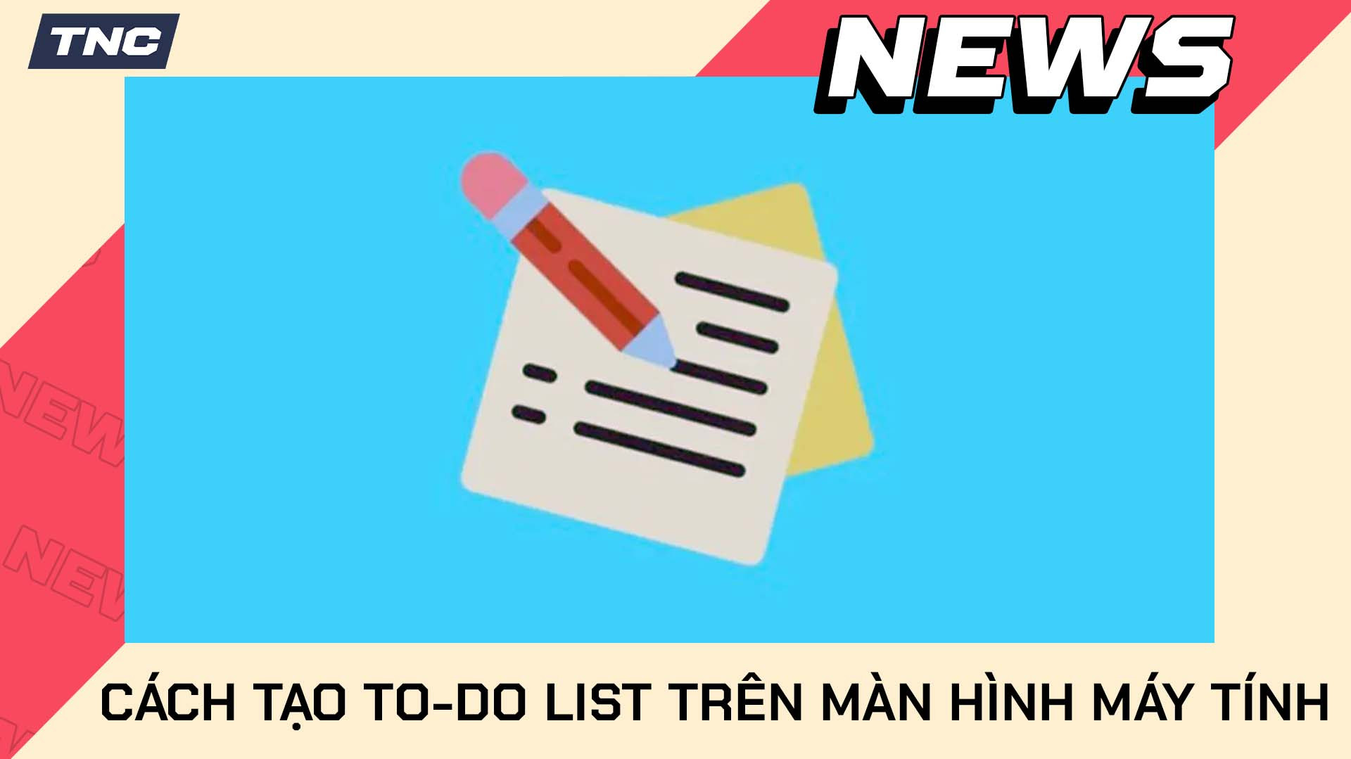 Hướng Dẫn Cách Tạo To-Do List Trên Màn Hình Máy Tính