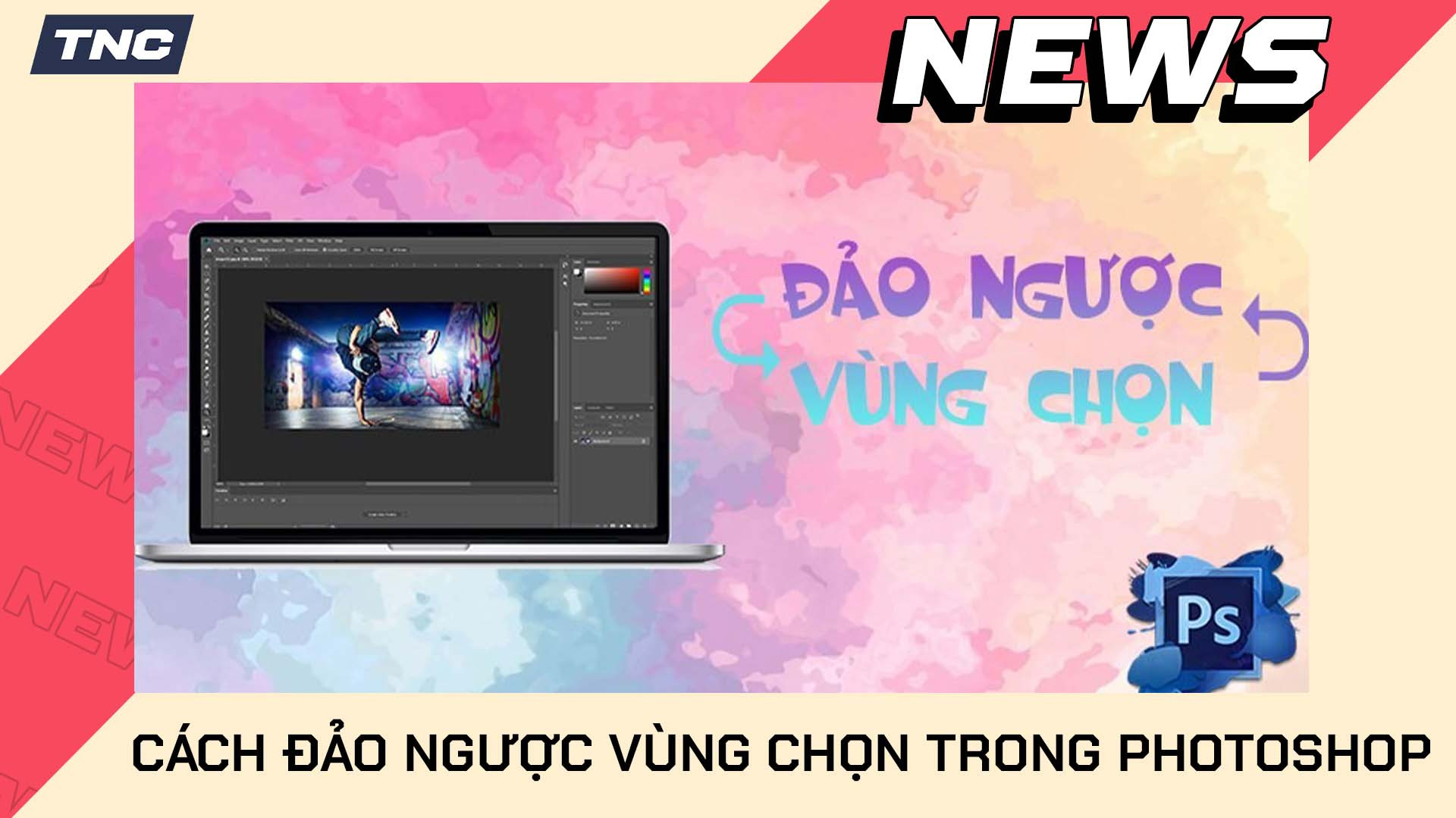 Hướng Dẫn Cách Đảo Ngược Vùng Chọn Trong Photoshop