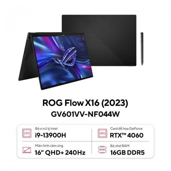 Laptop Gaming Asus ROG Flow X16 GV601VV-NF044W Core i9-13900H/ 16GD5/ 1TB/ RTX4060 8GD6/ 16 Inch WQXGA 240Hz/ Win 11/ Đen