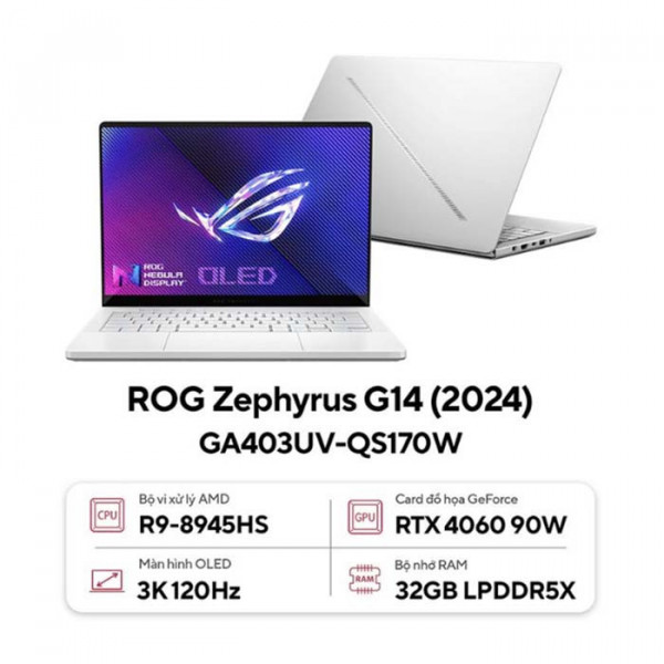 Laptop Gaming Asus ROG Zephyrus G14 GA403UV-QS170W Ryzen 9-8945HS/ 32GD5/ 1TB/ RTX4060 8GD6/ 14 Inch 3K/ Win 11/ Trắng