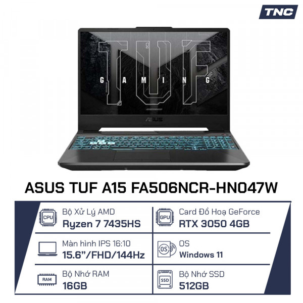 Laptop ASUS TUF Gaming A15 FA506NCR-HN047W AMD Ryzen 7 7435HS/ RTX 3050 4GB/ 15.6 inch FHD 144Hz/ 16 GB/ 512GB/Win 11/ Đen