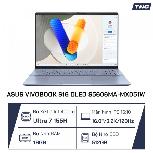 Laptop Asus Vivobook S16 OLED S5606MA-MX051W Core Ultra 7 155H/ 16GB/ 512GB/ 16 inch 3.2K/ 120Hz/ Win11/ Blue/ Vỏ nhôm