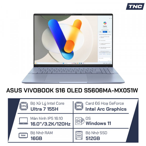 Laptop Asus Vivobook S16 OLED S5606MA-MX051W Core Ultra 7 155H/ 16GB/ 512GB/ 16 inch 3.2K/ 120Hz/ Win11/ Blue/ Vỏ nhôm