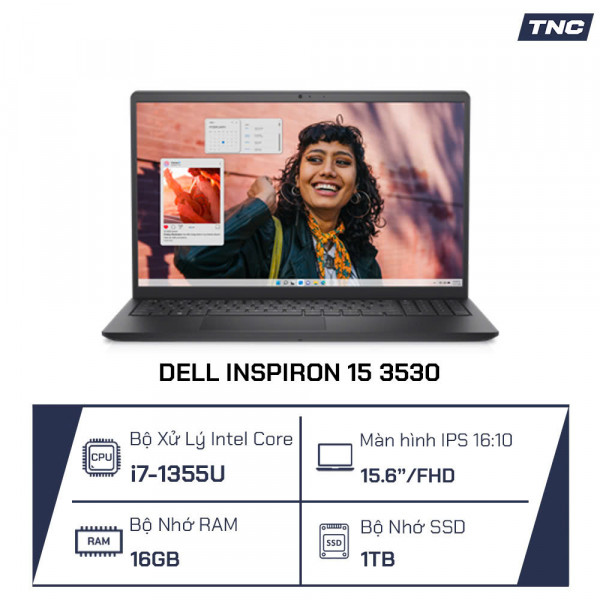 Laptop Dell Inspiron 15 3530 Core i7 1355U/ RAM 16GB/ SSD 1TB/ 15.6 inch FHD/ Black_T2YYG