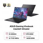 Laptop Asus Gaming Vivobook K3605ZF-RP634W Core i5-12500H/ 16GD4/ 512GB/16 Inch WUXGA/ RTX2050 4GD6/ Win 11/ Đen